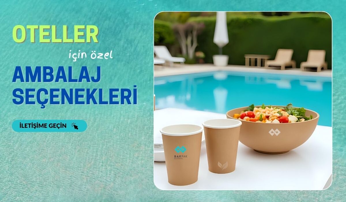 Otel sektörüne özel ambalaj çözümleri