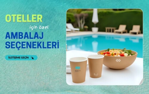 Otel sektörüne özel ambalaj çözümleri